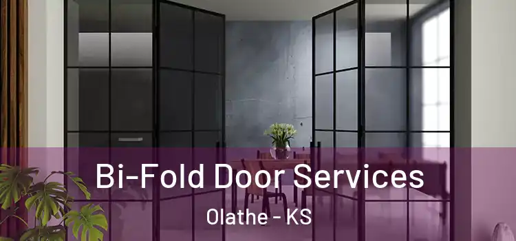  Bi-Fold Door Services Olathe - KS