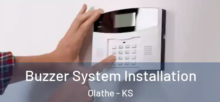 Buzzer System Installation Olathe - KS