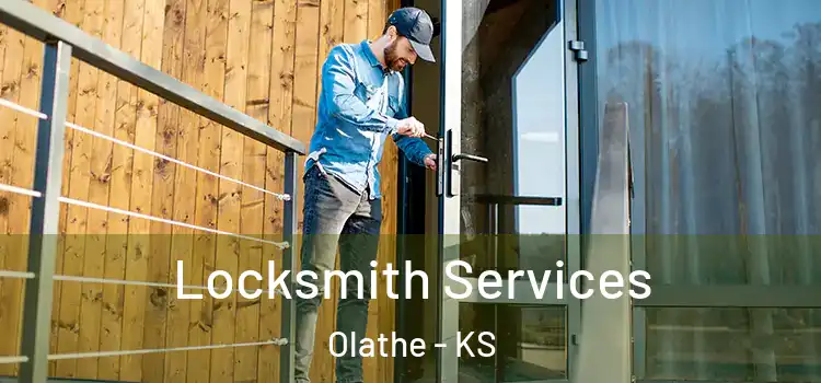 Locksmith Services Olathe - KS