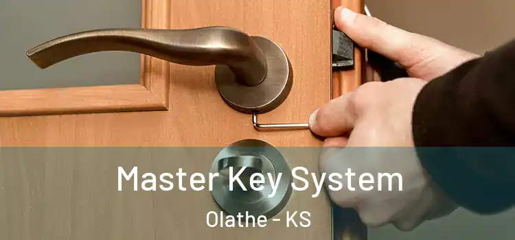 Master Key System Olathe - KS