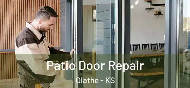 Patio Door Repair Olathe - KS