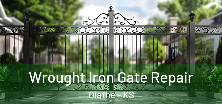 Wrought Iron Gate Repair Olathe - KS